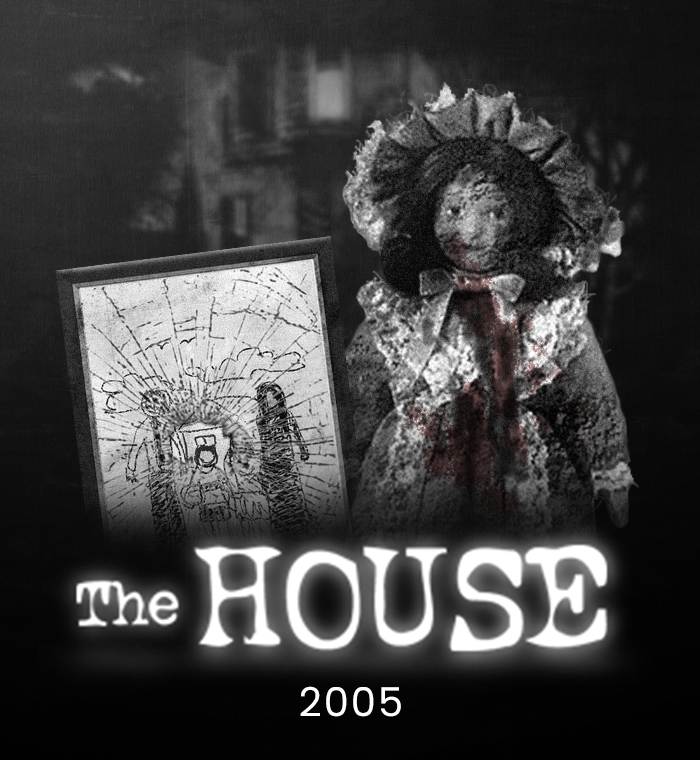 The House 2005